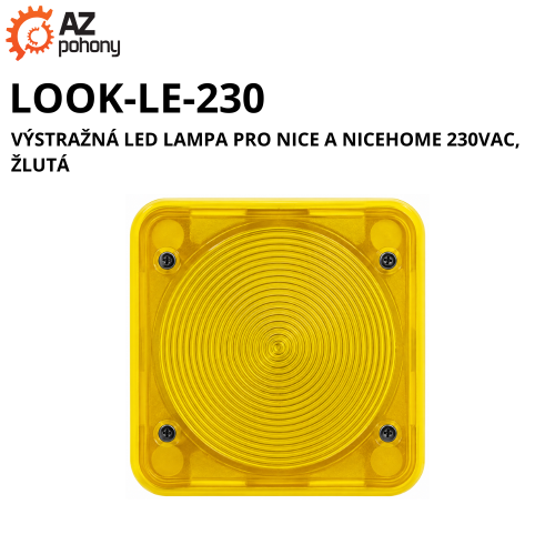 LOOK-LE-230 - výstražná LED lampa pro Nice a NiceHome 230VAC, žlutá